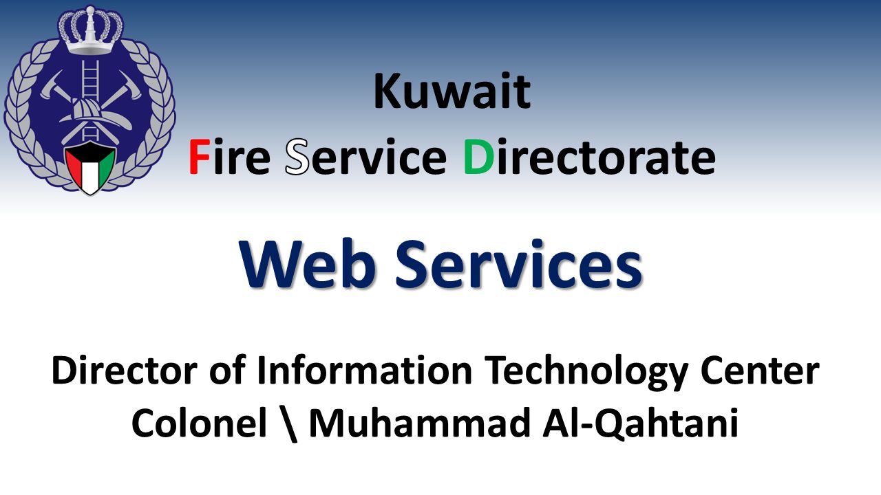 Web Services Director of Information Technology Center Colonel \ Muhammad Al-Qahtani