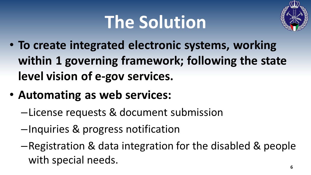 The Solution To create integrated electronic systems, working within 1 governing framework; following the state level vision of e-gov services.