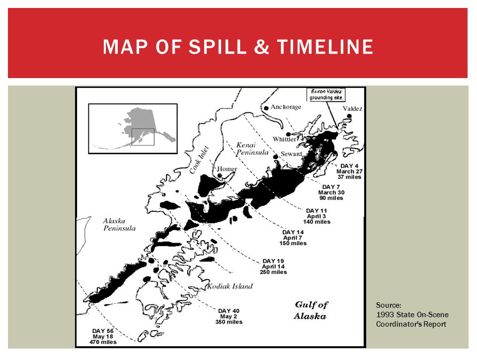 MAP OF SPILL & TIMELINE Source: 1993 State On-Scene Coordinator s Report