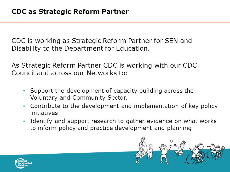 CDC is working as Strategic Reform Partner for SEN and Disability to the Department for Education.