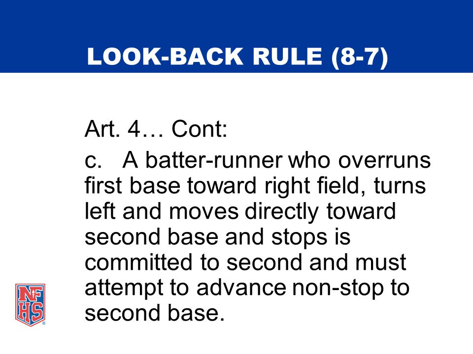 LOOK-BACK RULE (8-7) Art. 4… Cont: c.