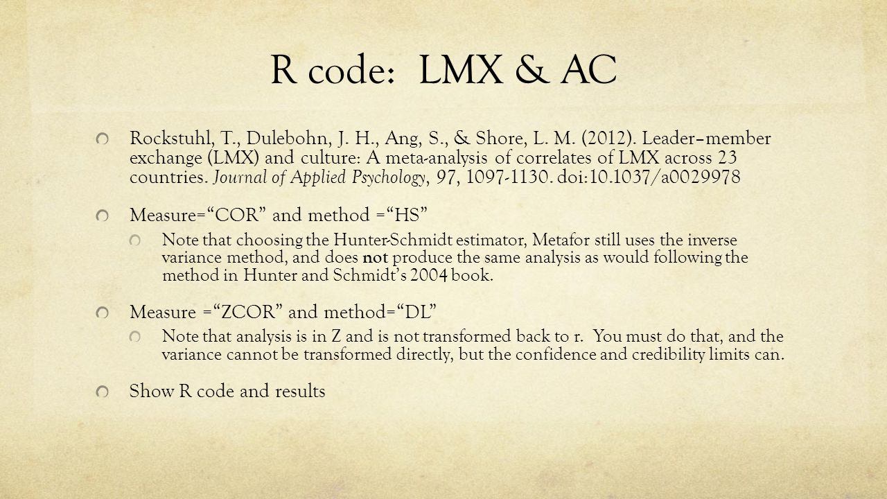 R code: LMX & AC Rockstuhl, T., Dulebohn, J. H., Ang, S., & Shore, L.