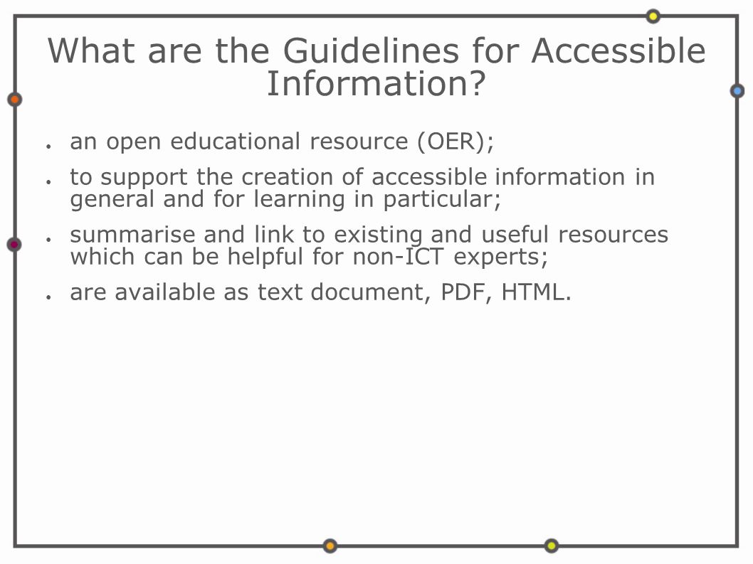 What are the Guidelines for Accessible Information.