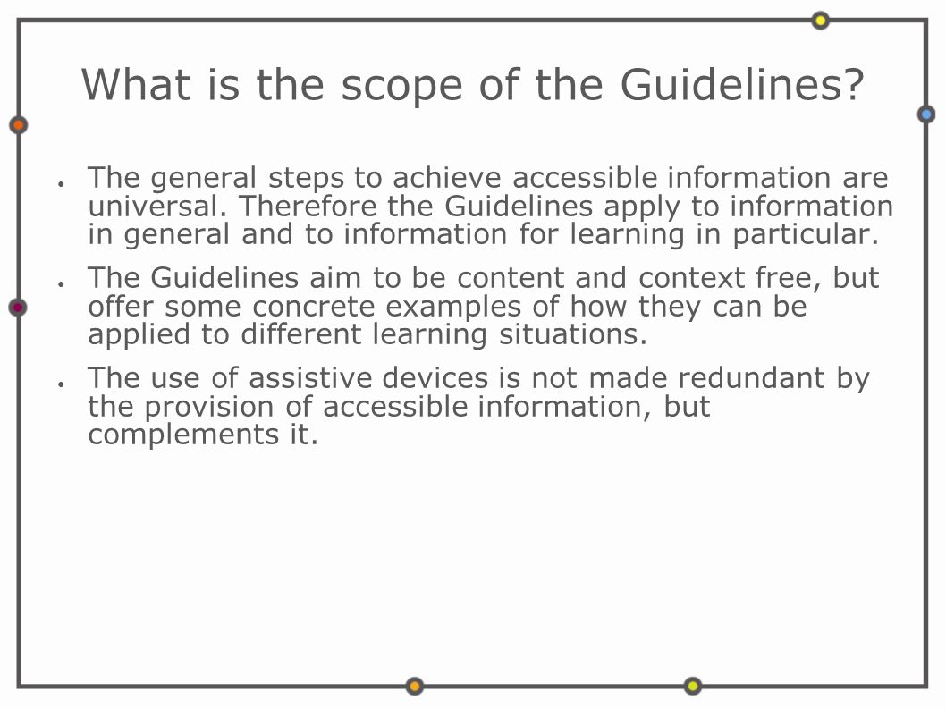 What is the scope of the Guidelines.