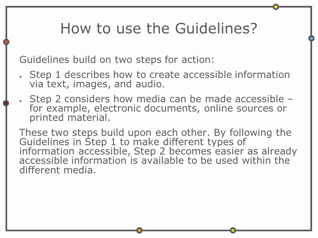 How to use the Guidelines.