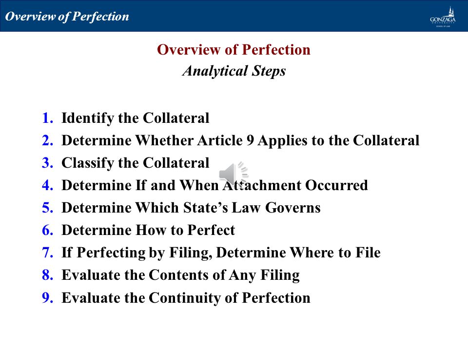 Overview of Perfection Attachment Overview of Perfection Two Cautions Perfection Perfection = Perfect Enforcement Priority Perfection Enforcement X