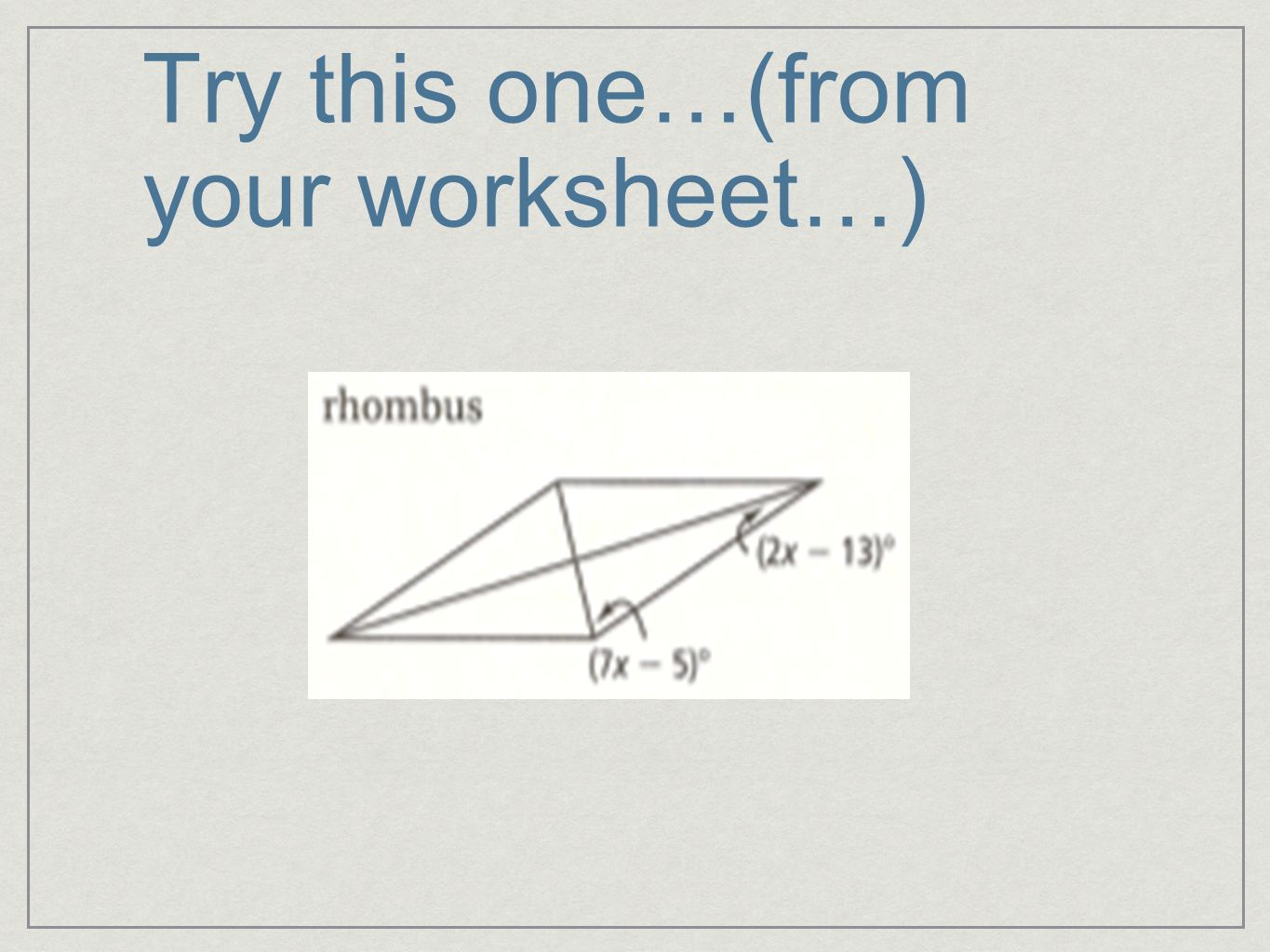 Try this one…(from your worksheet…)