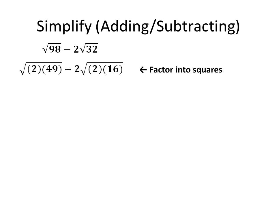 ← Factor into squares