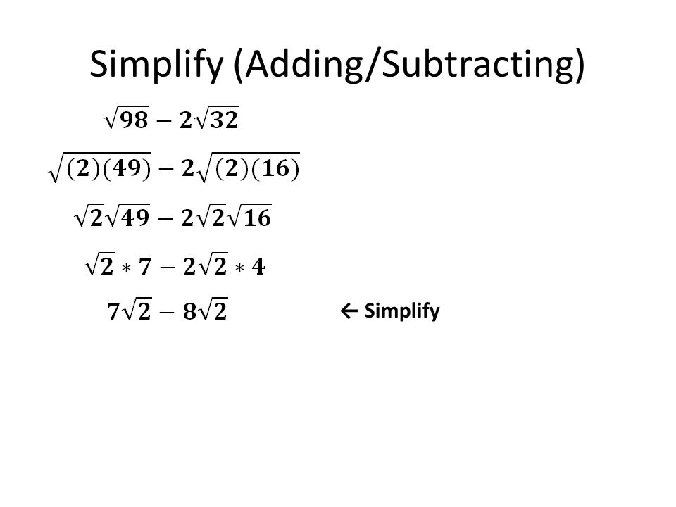 Simplify (Adding/Subtracting) ← Simplify