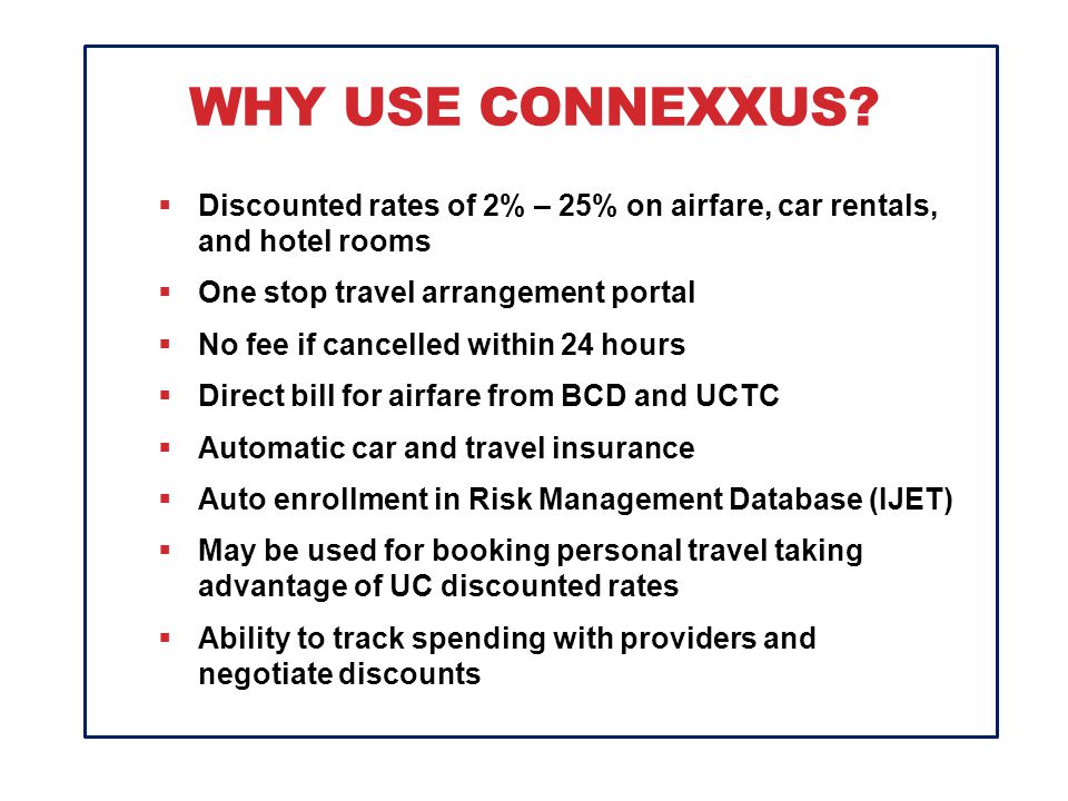 WHY USE CONNEXXUS.