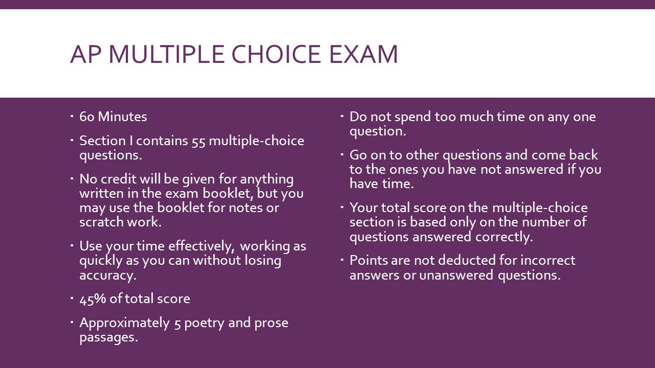 AP MULTIPLE CHOICE EXAM  60 Minutes  Section I contains 55 multiple-choice questions.