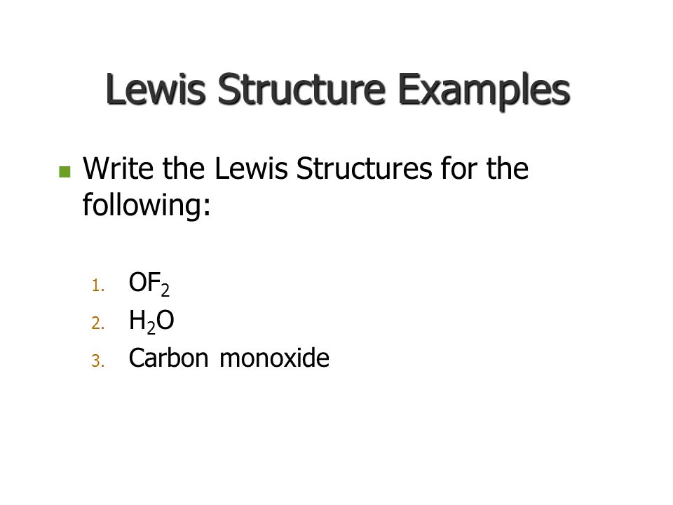 Keeping Track of Bonding: Lewis Structures Step 4 - Place the remaining valence electrons not accounted for in Step 3 on individual atoms until the Octet Rule is satisfied.