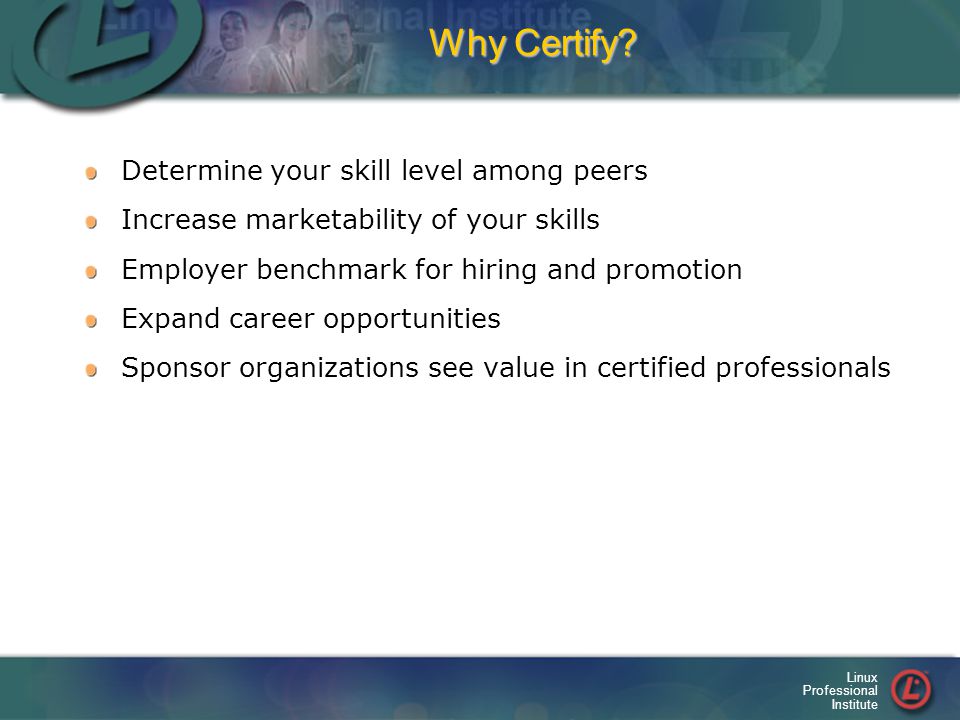 Linux Professional Institute Why Certify.
