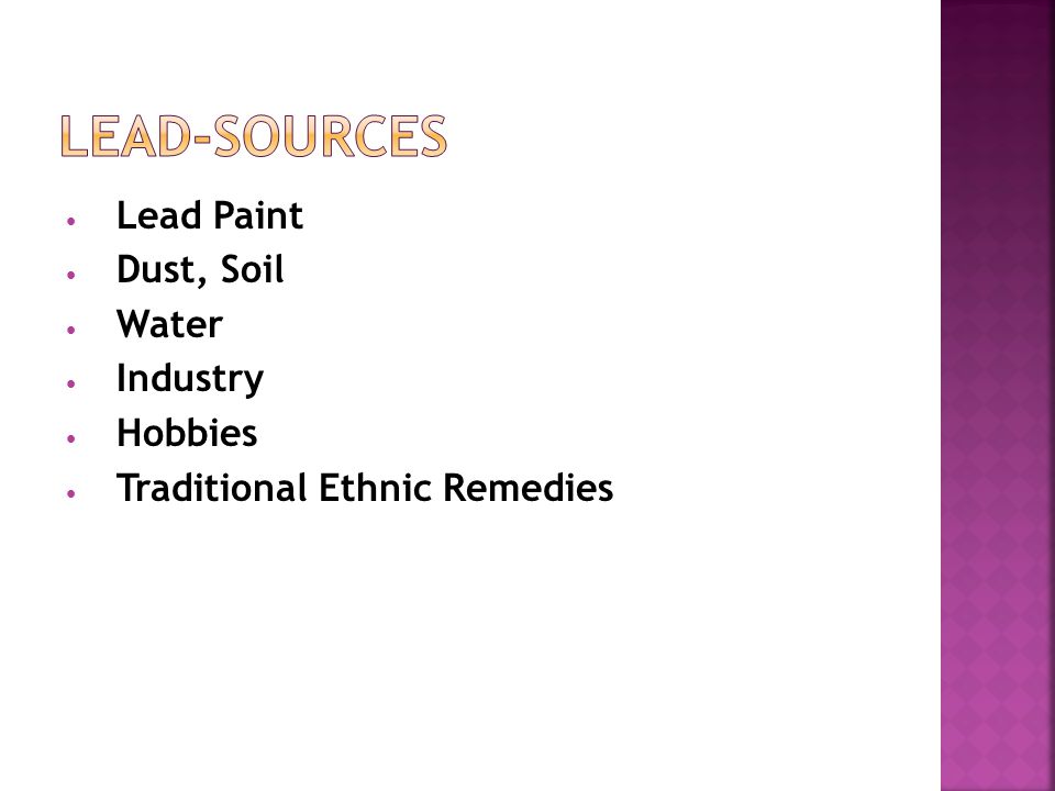 Lead Paint Dust, Soil Water Industry Hobbies Traditional Ethnic Remedies