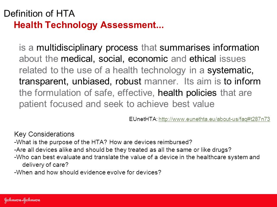 Definition of HTA Health Technology Assessment...