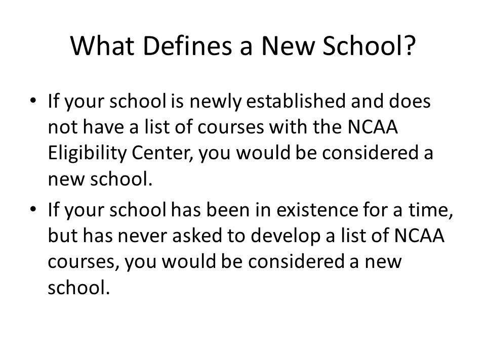 What Defines a New School.