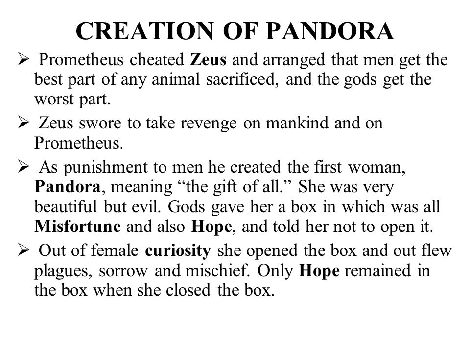 CREATION MYTHS Creation of the World Creation of Animals Creation of  Mankind –Creation of Pandora. - ppt download