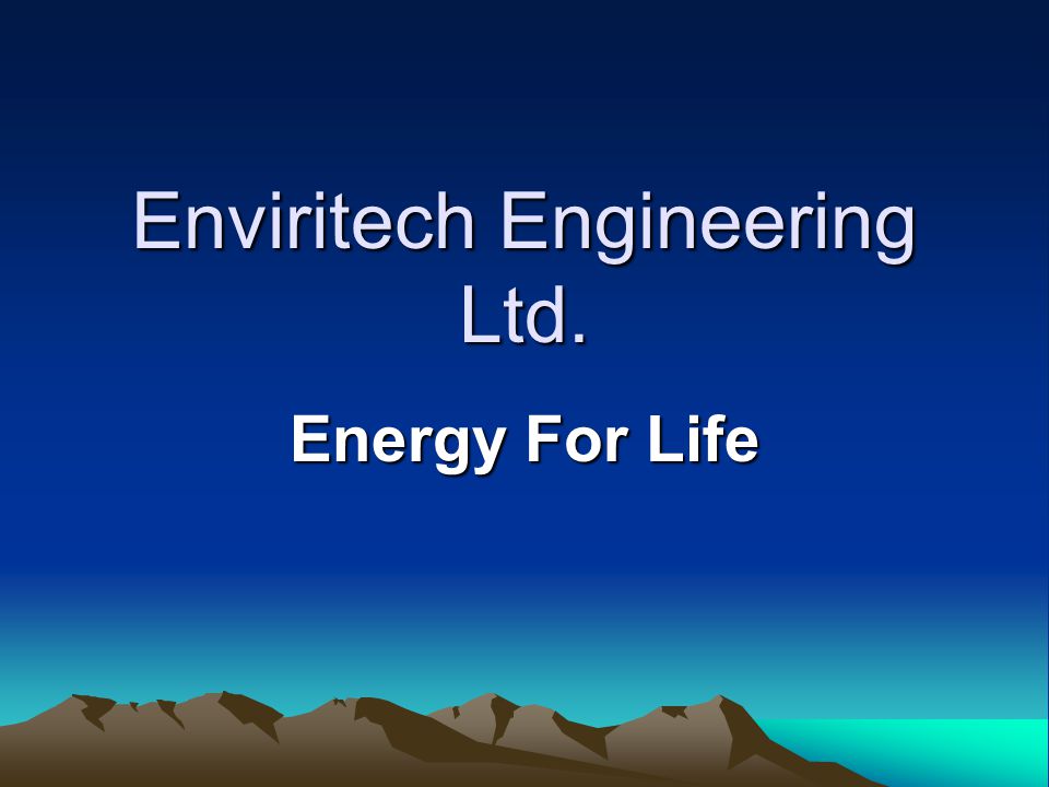 Enviritech Engineering Ltd. Energy For Life