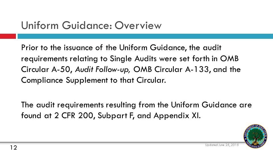 U.S. Department of Education The Uniform Guidance Audit Requirements – 2  CFR Part 200 Subpart F. - ppt download