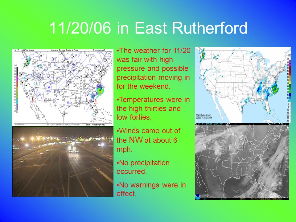 11/19/06 in East Rutherford The weather for 11/19 was fair.