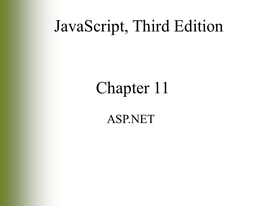Chapter 11 ASP.NET JavaScript, Third Edition