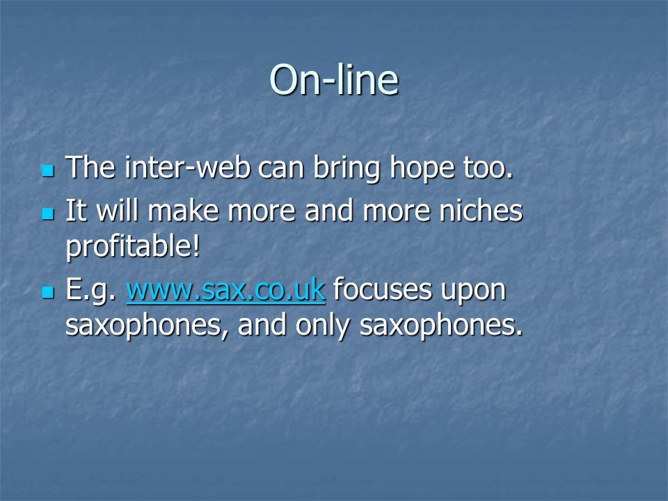 On-line The inter-web can bring hope too. The inter-web can bring hope too.