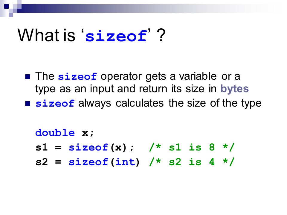 What is ‘ sizeof ’ .