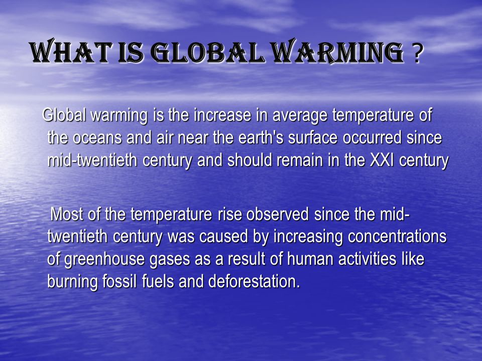 what is global warming .