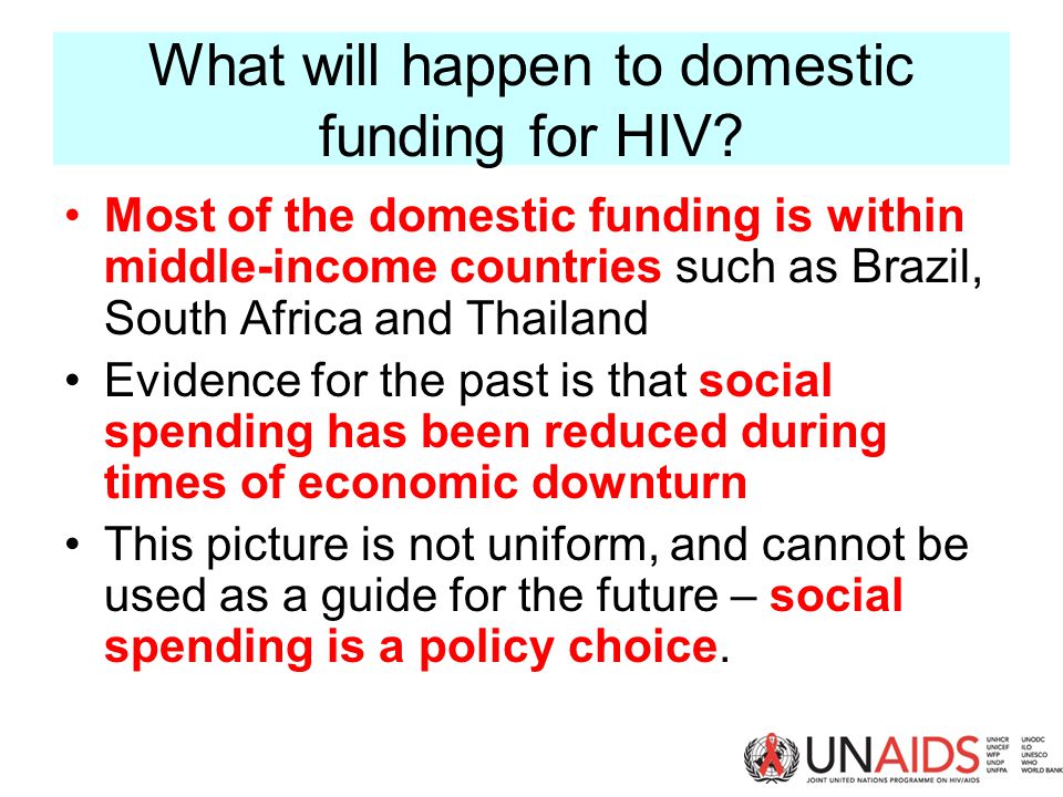 What will happen to domestic funding for HIV.