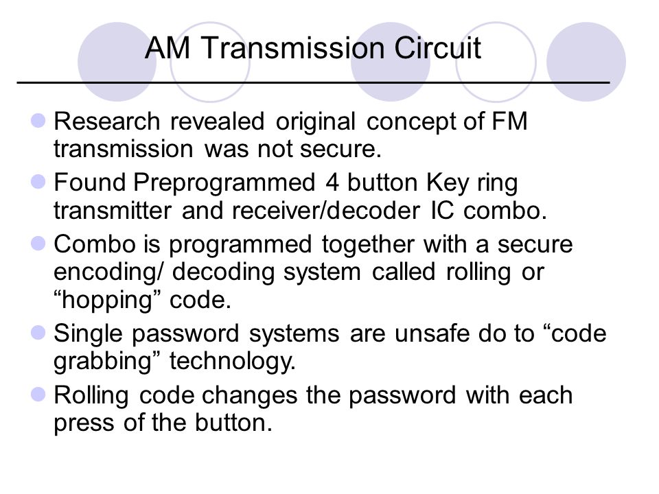 AM Transmission Circuit Research revealed original concept of FM transmission was not secure.