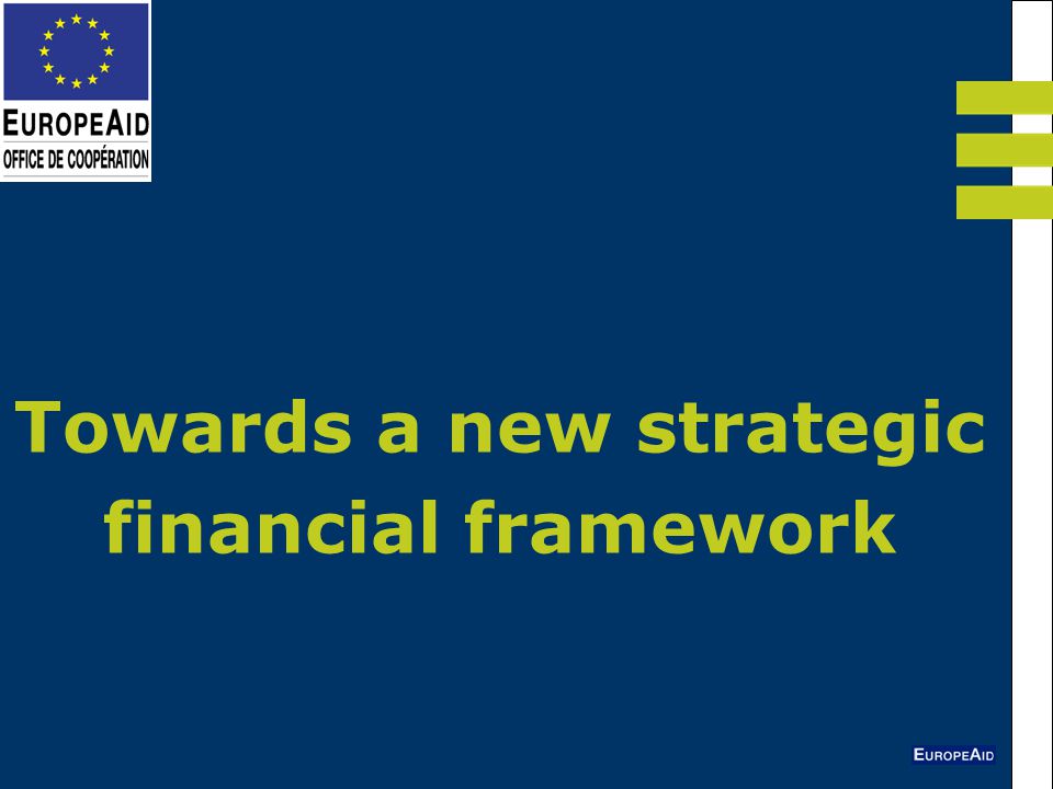 Towards a new strategic financial framework