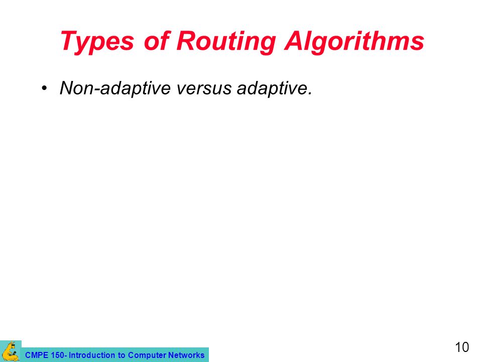 CMPE 150- Introduction to Computer Networks 1 CMPE 150 Fall 2005 ...