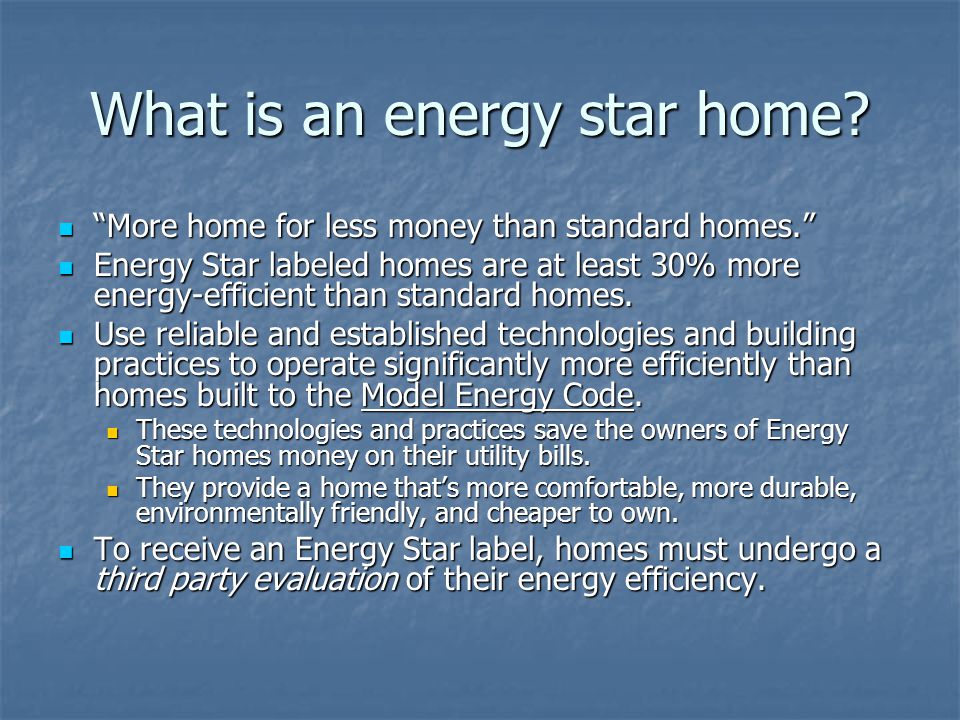 What is an energy star home.