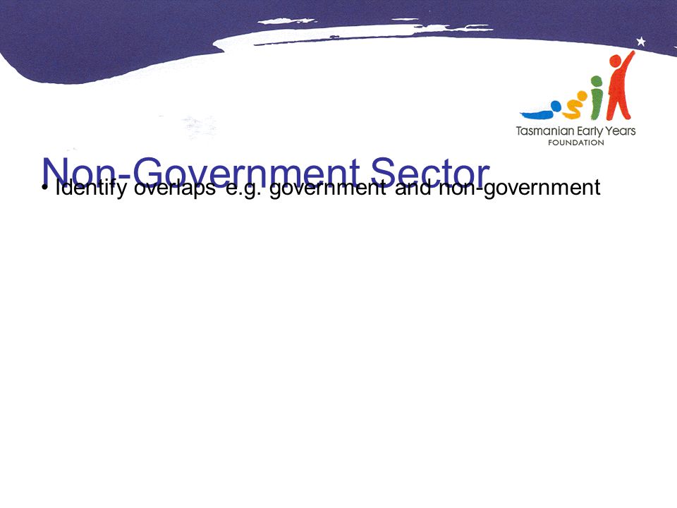 Non-Government Sector Identify overlaps e.g. government and non-government
