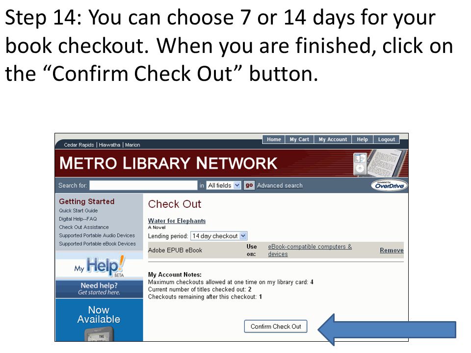 Step 14: You can choose 7 or 14 days for your book checkout.