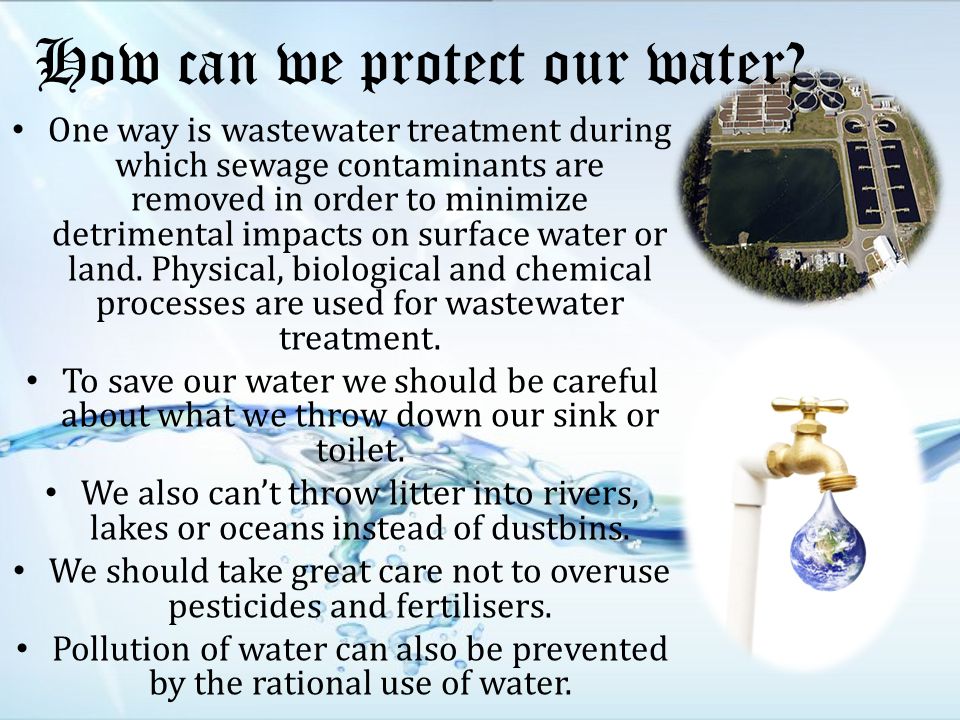 How can we protect our water.