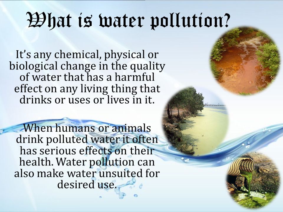 What is water pollution.