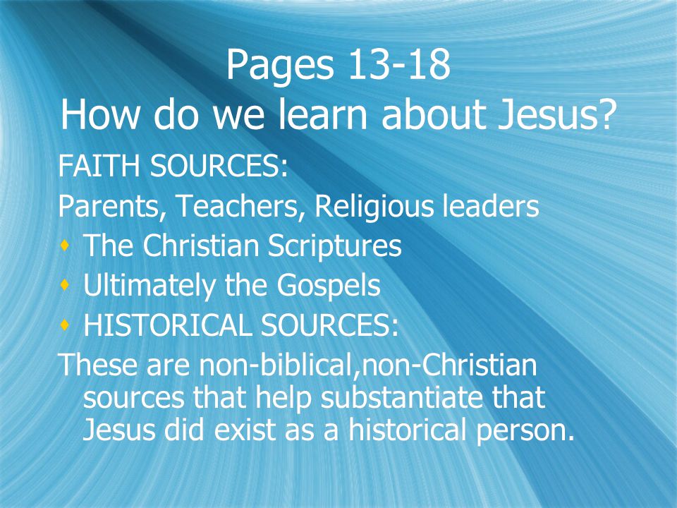 Pages How do we learn about Jesus.