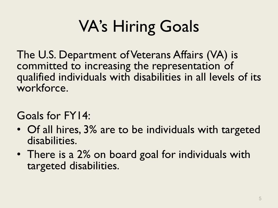 VA’s Hiring Goals The U.S.