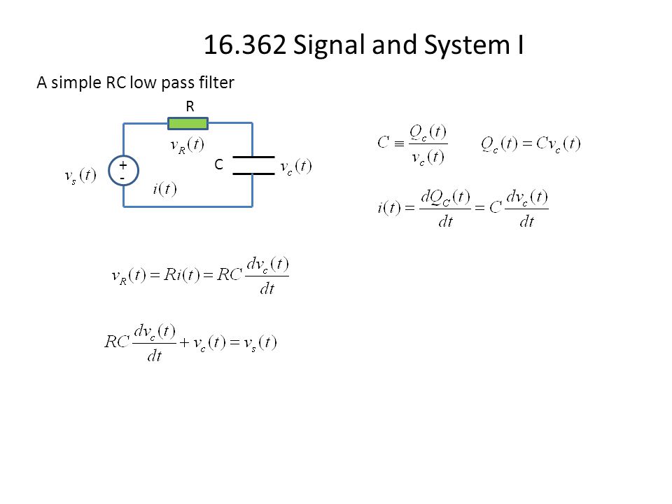 Signal and System I Continuous-time filters described by differential  equations + Recall in Ch. 2 Continuous time Fourier transform. LTI system.  - ppt download