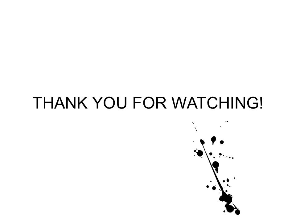 THANK YOU FOR WATCHING!