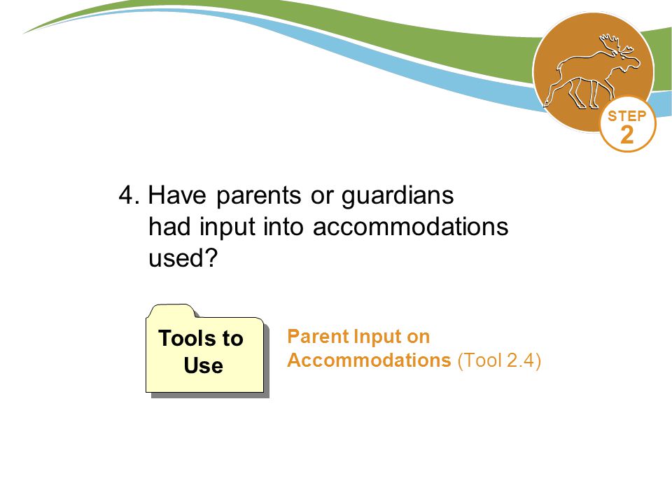Parent Input on Accommodations (Tool 2.4) 4.