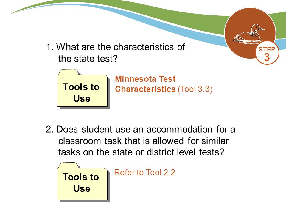 1. What are the characteristics of the state test.