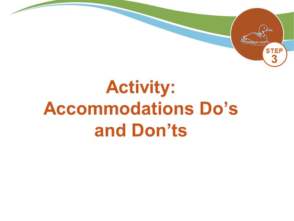 Activity: Accommodations Do’s and Don’ts STEP 3