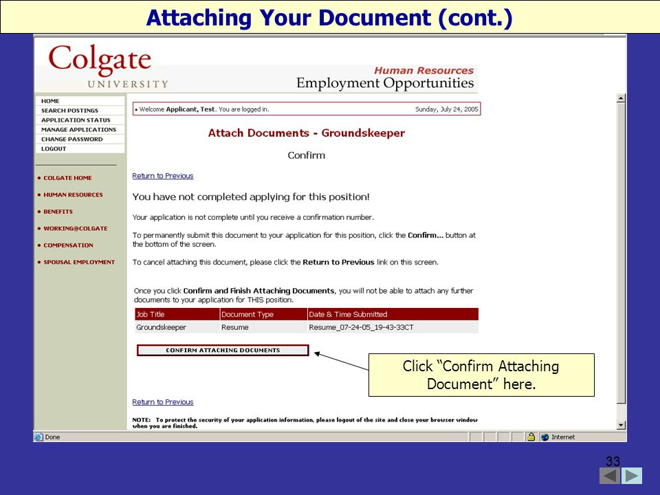 33 Click Confirm Attaching Document here. Attaching Your Document (cont.)