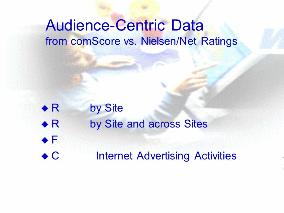 Audience-Centric Data from comScore vs.