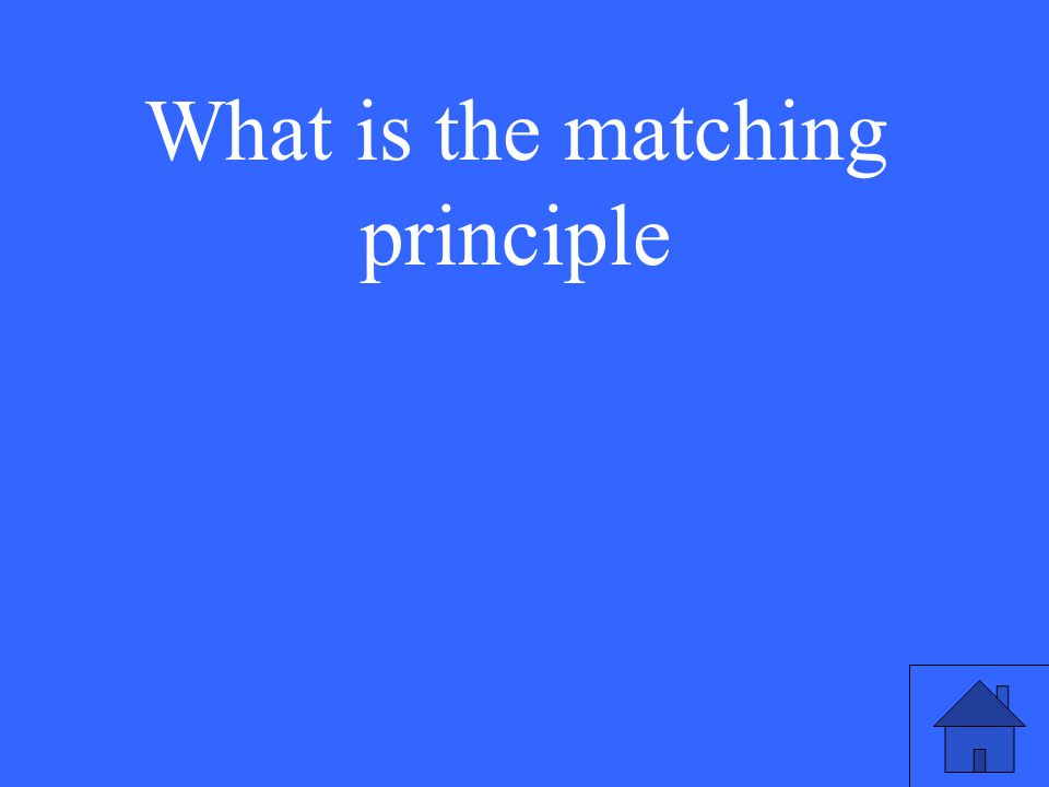 What is the matching principle