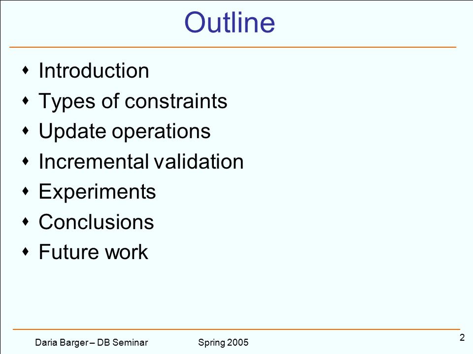 Spring 2005Daria Barger – DB Seminar 1 Efficient Incremental