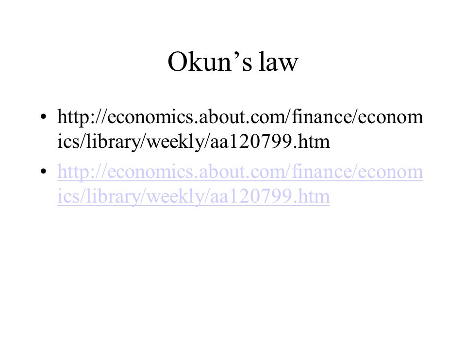 Okun’s law   ics/library/weekly/aa htm   ics/library/weekly/aa htm