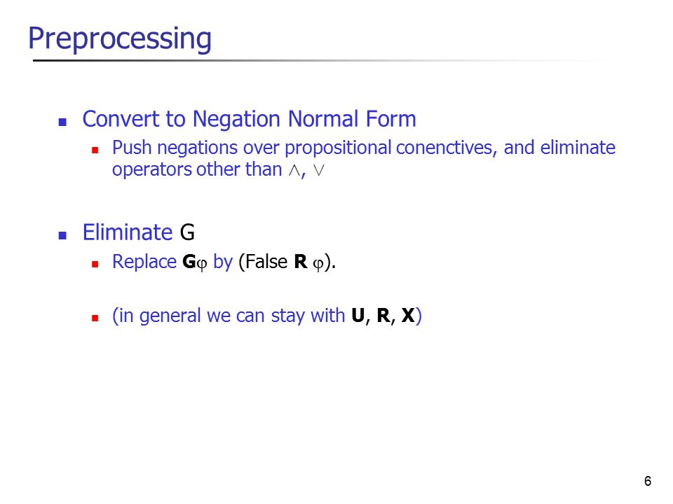 1 Translating From Ltl To Automata 2 Why Translating Want To Write The Specification In Some Logic Want To Check That An Automaton Or A Kripke Structure Ppt Download